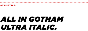Gotham ultra italic example